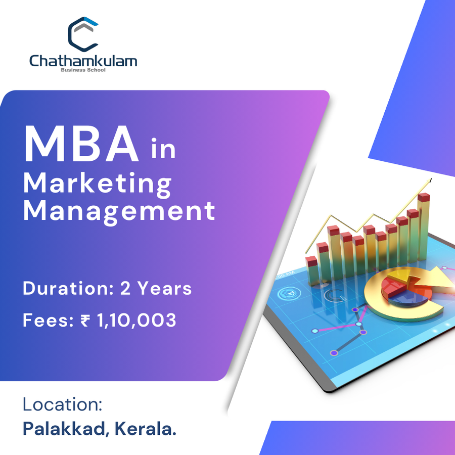 MBA in Marketing Management at CHATHAMKULAM BUSINESS SCHOOL, Kerala - Other